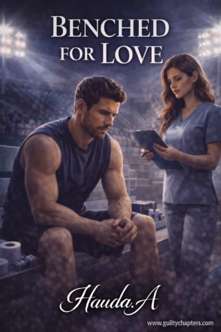 Compelling book cover for Benched for Love, a serialized contemporary romance story on Guilty Chapters.
